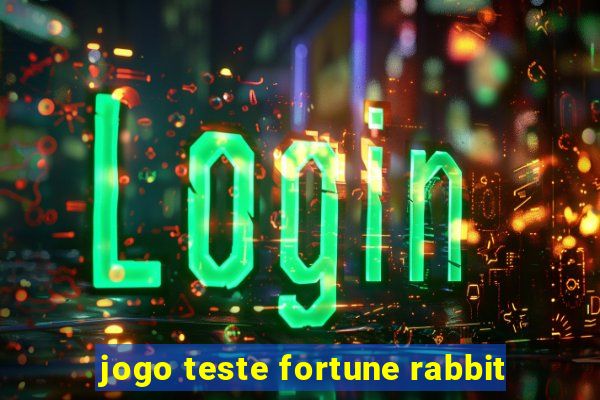 jogo teste fortune rabbit